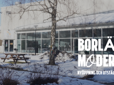 BORLÄNGE MODERN (BOMO) ÅTERUPPSTÅR – NY KONSTHALL I FOLKETS HUS