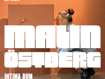MALIN ÖSTBERG – INTIMA RUM